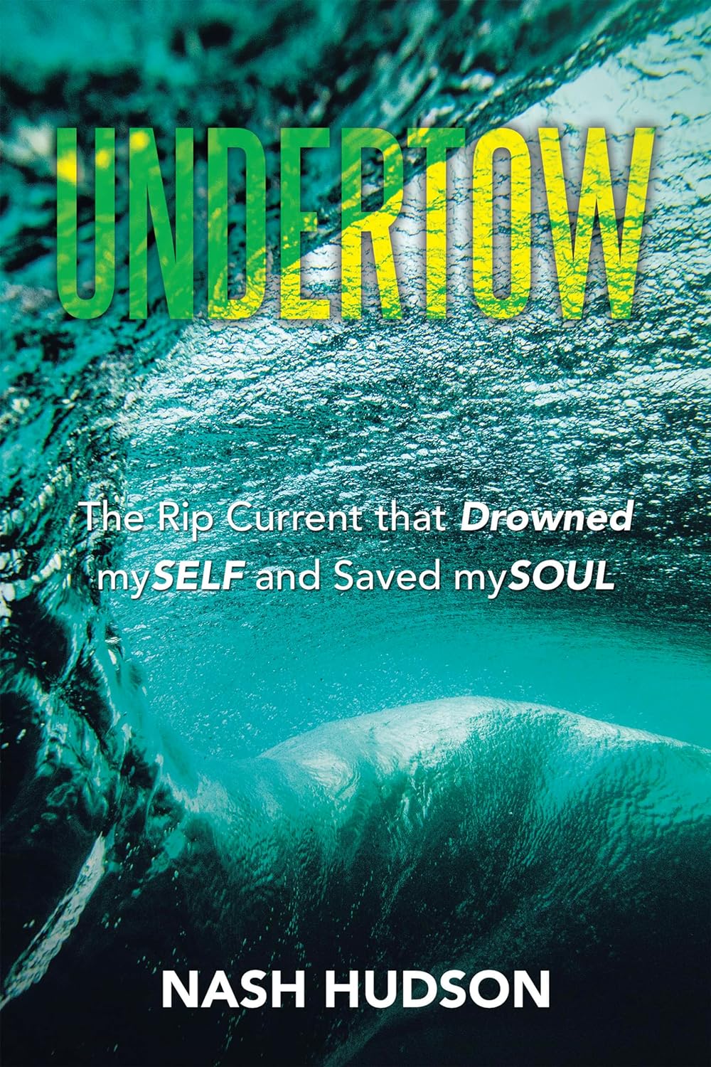 Undertow by Nash Hudson